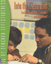 Into the Classroom: Teacher Preparation, Licensure, and Recruitment