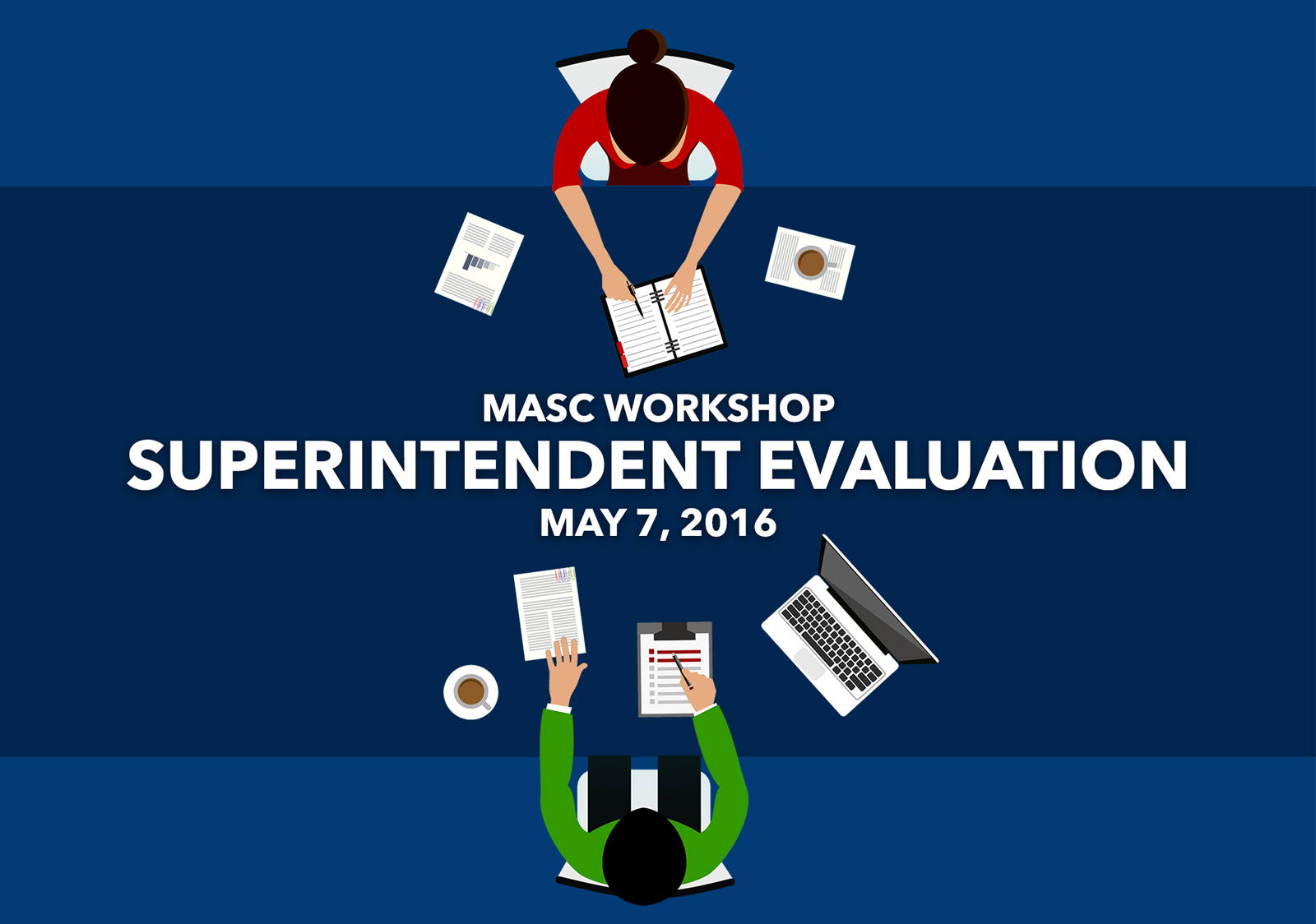 MASC Workshop: Superintendent Evaluation - May 7, 2016